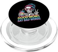 Good Moms Say Bad Words Funny Messy Bun Mom Skeleton PopSockets PopGrip for MagSafe