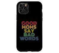 Good Moms Say Bad Words Funny Retro Rainbow Style Case for iPhone 11 Pro
