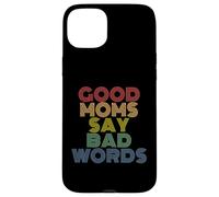 Good Moms Say Bad Words Funny Retro Rainbow Style Case for iPhone 15 Plus