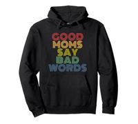 Good Moms Say Bad Words Funny Retro Rainbow Style Pullover Hoodie
