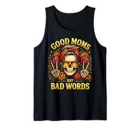 Good Moms Say Bad Words Funny Skeleton Messy Bun Mom Saying Tank Top