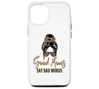 Good Moms Say Bad Words Mother's Day Messy Bun Case for iPhone 12/12 Pro