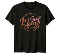 Good Moms Say Bad Words T-Shirt - Funny Graphic Tee S Black