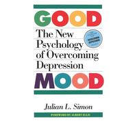 The Good Mood: The New Psychology of Overcoming Depression