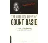 Good Morning Blues: The Autobiography of Count Basie