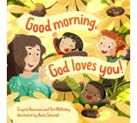 Good Morning, God Loves You