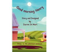Good morning Henry: New Version: 2 (The Lowly Chicken stories new versions)