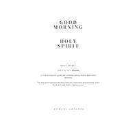 Good Morning Holy Spirit 'The book'