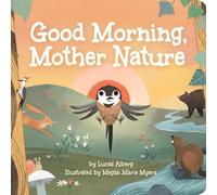 Good Morning, Mother Nature (Nature Time)