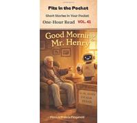 Good Morning Mr. Henry (Short Stories in Your Pocket)