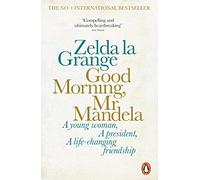 Good Morning, Mr Mandela
