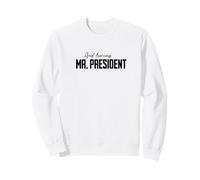 Good Morning Mr. President Gifts for Boss Birthday Sweatshirt
