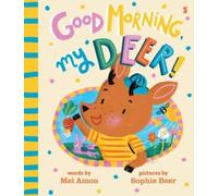 Good Morning, My Deer!