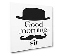 Good Morning Sir Modern Typography Quote Canvas Print | Gallery Wrapped 30mm Frame Wall Art | 14x14 inches | Ready to Hang | Modern Typography Picture | Living Room Bedroom Lounge Office