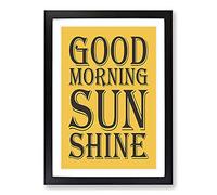 Good Morning Sunshine Typography Framed Print | A2 Black Framed Wall Art | Ready to Hang | Modern Positive Affirmations Picture | Living Room Bedroom Lounge Office