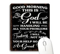 Good Morning This is God Quote I Will Handle All Your Problems Today Spiritual God Religious Mouse Pad, Christian Bible Verse Scripture Quotes Mouse Pads
