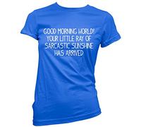 Good Morning World! Ray of Sarcastic Sunshine Women's T-Shirt - Blue 16
