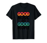 Good Music and Good People Funny Concert Festival Vibes T-Shirt