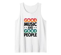Good Music and Good People Funny Concert Festival Vibes Tank Top