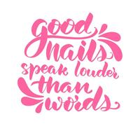 Good Nails are Worth a Thousand Words Calligraphy Wall Decals PVC 67.2x70.1cm Tattoo Culture Pink