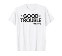 Good Necessary Trouble John Lewis T-Shirt