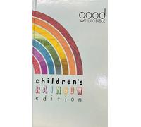 Good News Bible - Children's Rainbow Edition