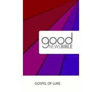 Good News Bible (GNB) Gospel of Luke