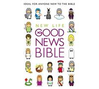 Good News Bible (New Life): Written by Collins BR, 2009 Edition, (New edition) Publisher: Collins [Hardcover]