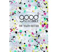 Good News Bible: The Youth Edition by Not Available (Hardcover, 2018)