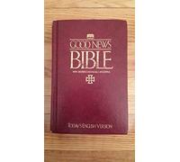 Good News Bible: With Deuterocanonicals/Apocrypha