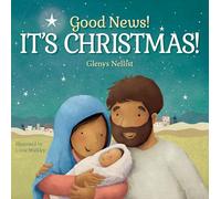 Good News! It's Christmas! (Our Daily Bread for Kids Presents)