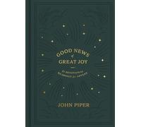 Good News of Great Joy: 25 Devotional Readings for Advent