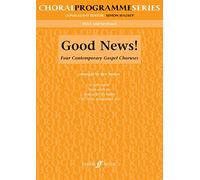 Good News!: SSAA Accompanied (Choral Programme Series): Four Contemporary Gospel Choruses