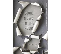 Good News to the Poor: Social Involvement and the Gospel