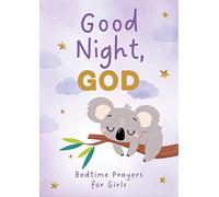 Good Night, God (Girls): Bedtime Prayers for Girls
