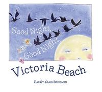 Good Night, Good Night, Victoria Beach