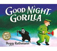 Good Night Gorilla: An ALA Notable Children’s Book for a Calming Toddler Bedtime