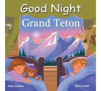 Good Night Grand Teton (Good Night Our World)