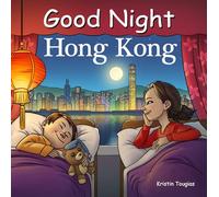 Good Night Hong Kong (Good Night Our World)