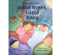 Good Night, Little Baby: Australian Lullaby