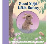Good Night, Little Bunny: A Changing-Picture Book
