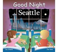 Good Night Seattle (Good Night Our World)