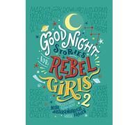 Good Night Stories for Rebel Girls 2