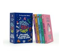 Good Night Stories for Rebel Girls: The Chapter Book Collection