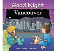 Good Night Vancouver (Good Night (Our World of Books))