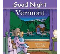 Good Night Vermont (Good Night Our World)