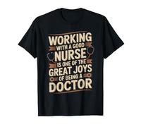 Good Nurse One Great Joy of Being A Doctor T-Shirt