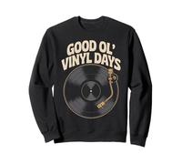 Good Ol’ Vinyl Days Retro Record Music Lover Design Sweatshirt