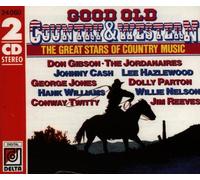 Good Old Country & Western (the Great Stars of Country Music)