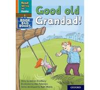 Good old Grandad! (Orange Set 4 Book Bag Book 6) (Read Write Inc. Phonics)